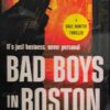 Last chance for BAD BOYS!